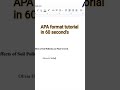 APA Format Tutorial in 60 Seconds