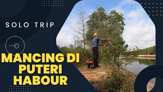 Mancing di puteri habour #2