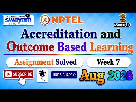 Accreditation and Outcome Based Learning Week 7 Assignment Solutions#Week7#Aug2026#NPTELASSIGNMENTS