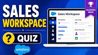 Sales Workspace | Salesforce Badge | Quiz