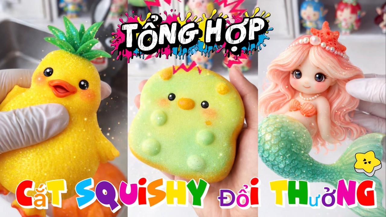 [TỔNG HỢP] Cắt Squishy Đổi Thưởng 114 | Nàng Tiên Cá Có Cặp Chân Khổng Lồ.. (Quỳnh Vịt)
