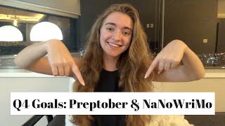 Q4 Writing Goals // Preptober and NaNoWriMo