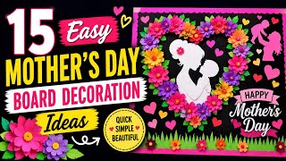 15 Easy Mother's Day Board Decoration Ideas | School Display Board Decoration 2026 