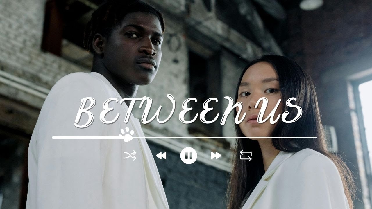 Between Us (Official Lyric Video) - YouTube