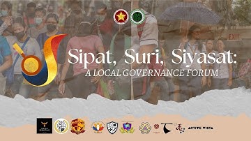 Sipat, Suri, Siyasat: A Local Governance Forum