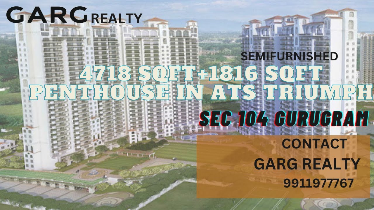 Ats Triumph Penthouse | 4718 Sqft + 1816 Terrace | 4BHK | Sector 104 ...