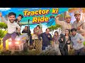 TRACTOR KI RIDE || MIDDLE CLASS FAMILY || Shivam Dikro || Lokesh Bhardwaj || Aashish Bhardwaj