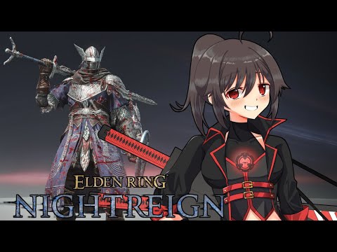 【ELDEN RING NIGHTREIGN】ｻｲﾎﾞｰｸﾞは配信内でどうしてもナメレスを倒したいようです