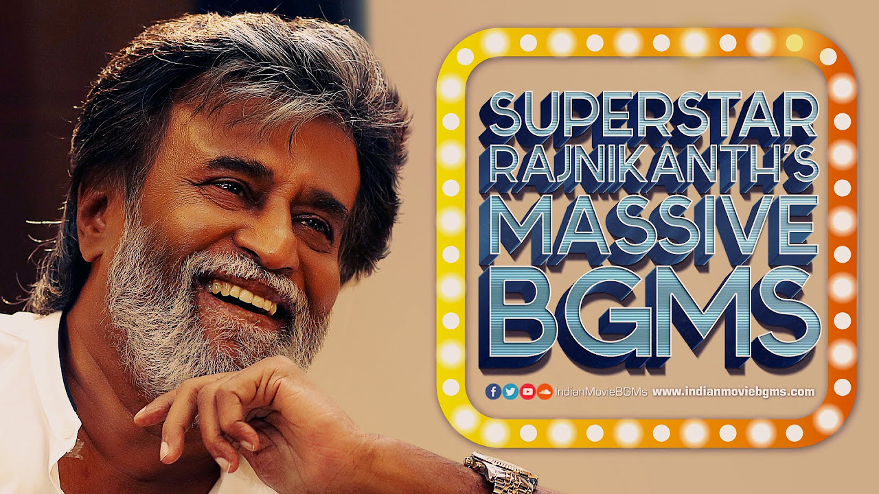 Super Star Rajnikanths Massive BGMs  IndianMovieBGMs