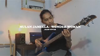 MULAN JAMEELA - WONDER WOMAN | BASS COVER