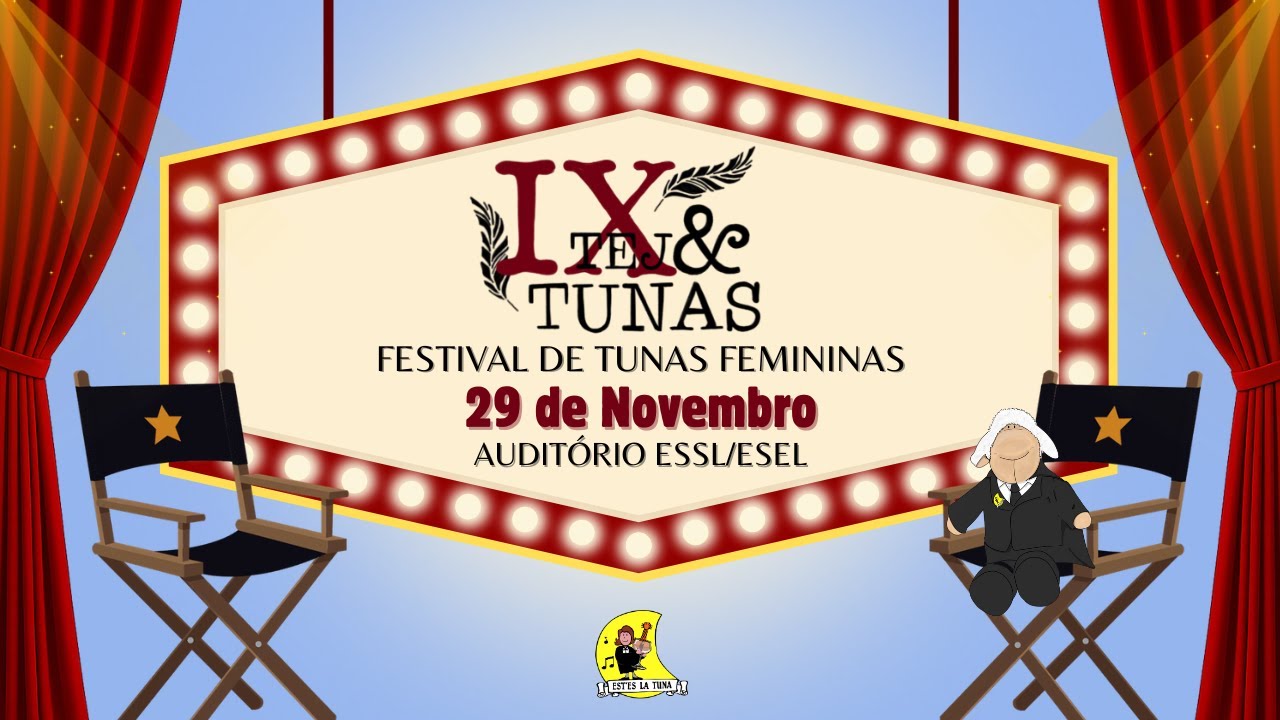 IX Tej&Tunas - Festival de Tunas Femininas