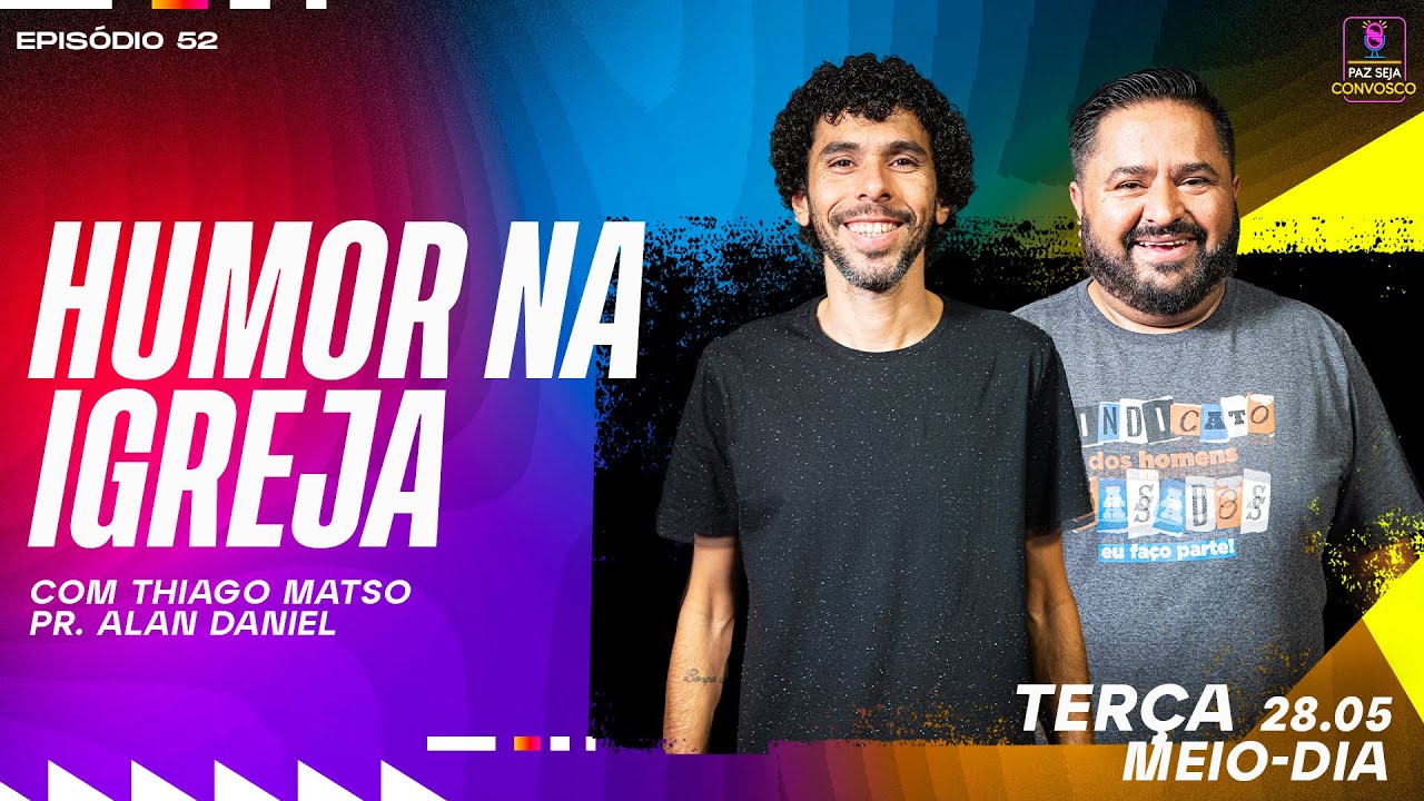 Humor na igreja é pecado? - Paz Seja Convosco PodCast #52