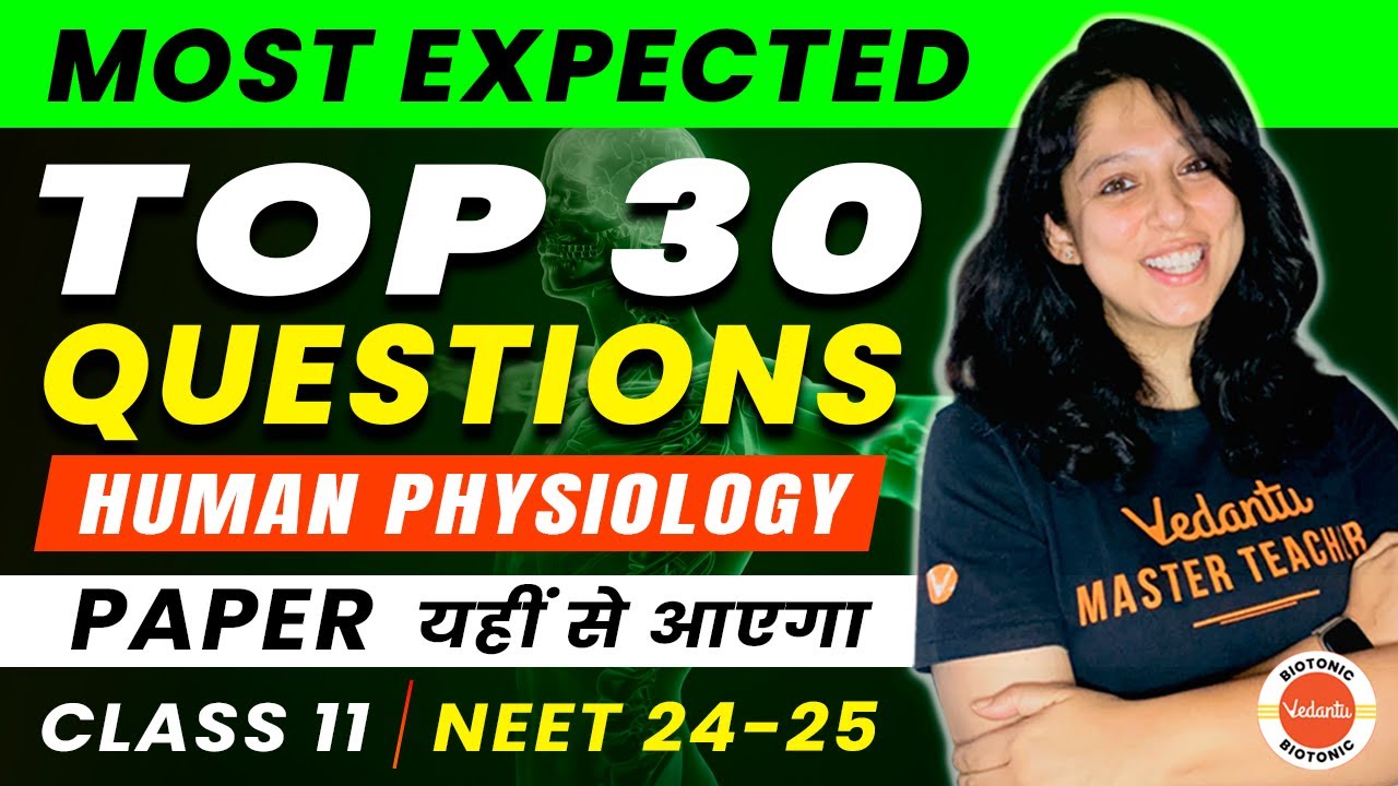 Human Physiology PYQs🧾🔁| Top 30 Questions🧾 | CBSE Class 11 Biology📚 ...