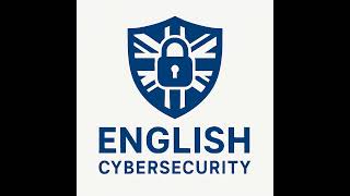 Celebrity English Cybersecurity – Episode 4 Profile