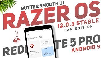 Razer OS 12.0.3 Stable Fan Edition Android 9 For Redmi Note 5 Pro | Butter Smooth UI | Gaming Rom