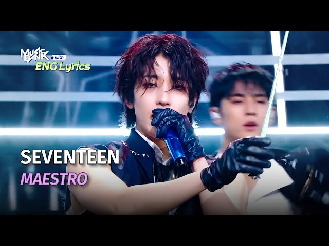 SEVENTEEN セブンティーン 세븐틴 - MAESTRO [ENG Lyrics] | KBS WORLD TV 240510 class=