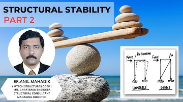 Understanding the Secrets of Structural Stability (Part 2)