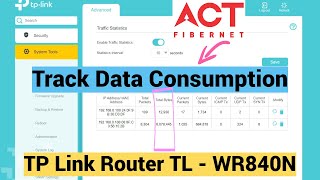 Track DATA Consumption in ACT FiberNet TP-Link Router TL - WR840N
