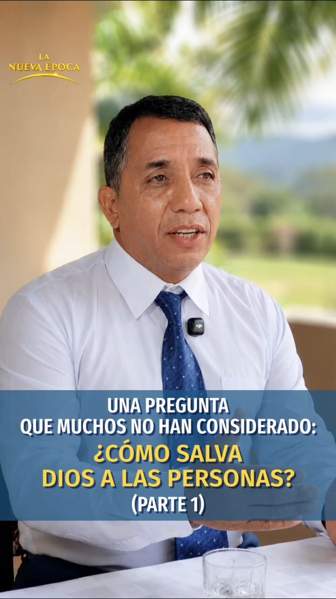 Una pregunta que muchos no han considerado: ¿Cómo salva Dios a las personas? (Parte 1)