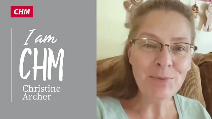 I am CHM | Christine Archer