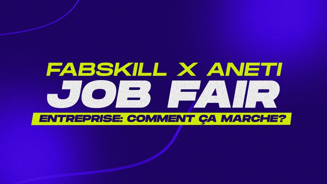 Download ANETI Digital Job Fair - Entreprise, comment ça marche ! part1