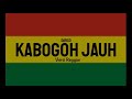 Kabogoh Jauh Versi Reggae