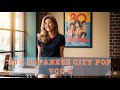 80s Japanese City Pop Vol 6