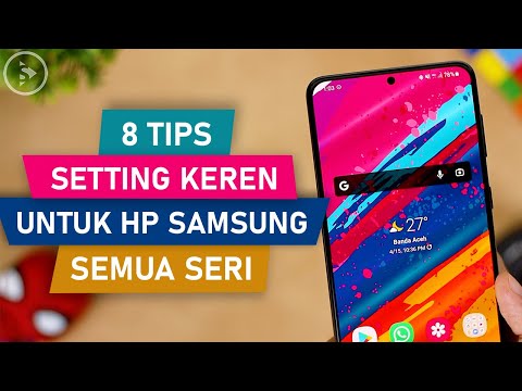 8 Tips Setting Tampilan HP Samsung Jadi KEREN di Semua Seri - One UI 2.1/2.5/3.0/3.1 dan One UI Core