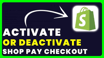 Shopify: How to Activate or Deactivate “Shop Pay” Accelerated Checkout
