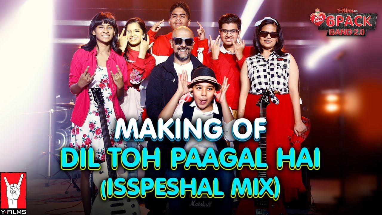 Making of Dil Toh Paagal Hai Isspeshal Mix  6 Pack Band 20