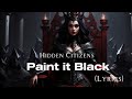 Epic cover  paint it black hidden citizens