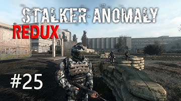 ОПЕРАЦИЯ "МОНОЛИТ ВОЗМЕЗДИЕ" ► S.T.A.L.K.E.R. ANOMALY REDUX #25( (2022)