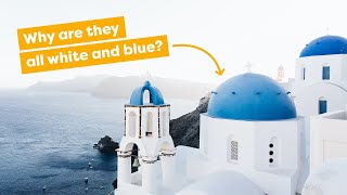 Greece’s Iconic Blue & White Buildings Explained