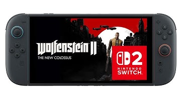 Wolfenstein 2: The new colossus - Switch 2 performance test