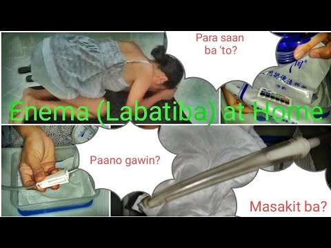 How to Do Enema at Home (Paano mag-labatiba sa bahay)