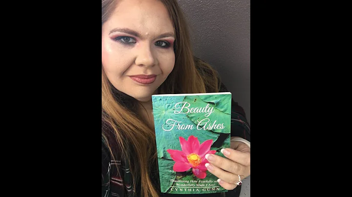 Beauty From Ashes: Discovering How Fearfully and W...