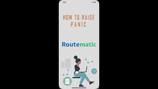 How to Raise Panic - Routematic Employee Application screenshot 5