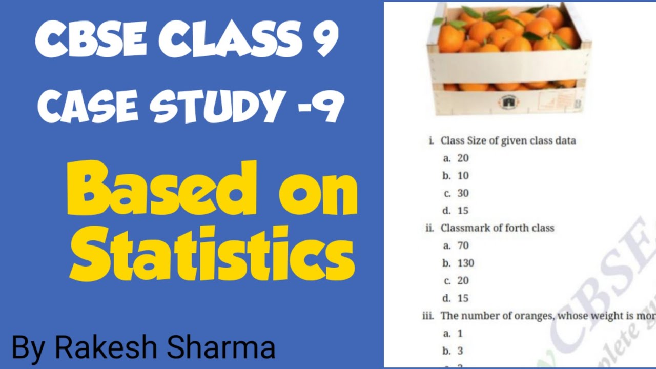 statistics class 9 case study questions