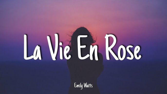 Emily Watts - La Vie En Rose [Official Music Video] 