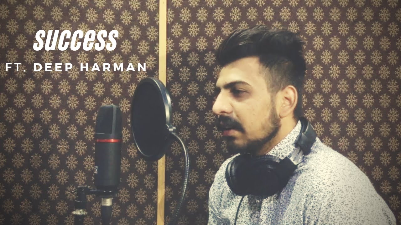 Success : A Motivational Song By Deep Harman, Sembhy K, New Punjabi song || UMW