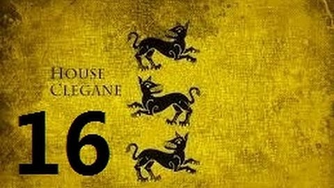 Crusader Kings 2: Game of thrones mod- Clegane Part 16