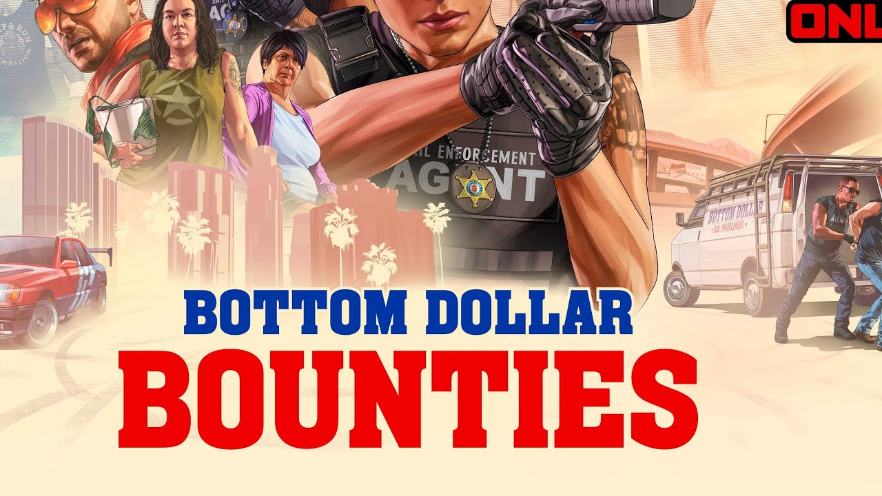 GTA 5 ONLINE BOTTOM DOLLAR BOUNTIES DLC RELEASE YouTube 