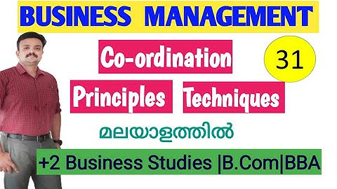 Co-ordination Meaning Definition Principles Techniques Malayalam Business Management