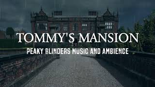 Peaky Blinders | Relaxing Music and Ambience | Tommy's Mansion screenshot 2