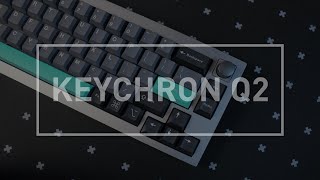 Keychron Q2 Keyboard Mod | PE Foam | Typing Sound Test