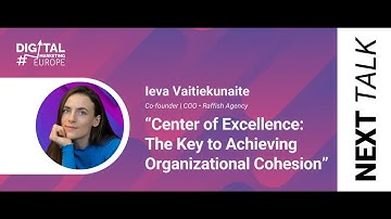 Ieva Vaitiekunaite: Center of Excellence: The Key to Achieving Organizational Cohesion