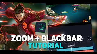 ZOOM   BLACKBAR TUTORIAL - Alightmotion | Mobile Legends
