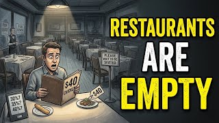 Why Restaurants Are Empty AND Overpriced In 2026