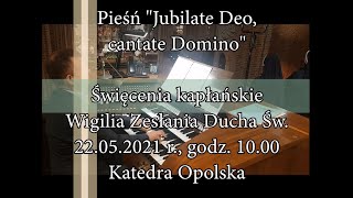 Miniatura de "Jubilate Deo, cantate Domino – opr. dla scholi – Święcenia 2021"