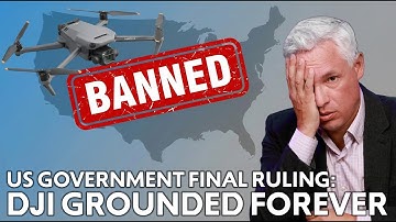 IT’S OVER: The TRUTH about the DJI drone ban